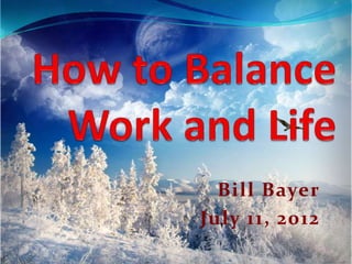 Bill Bayer
July 11, 2012
 