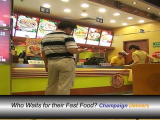 Who Waits for their Fast Food? Champaign Delivers