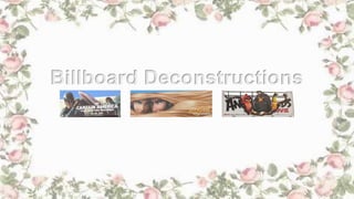 Billboard Deconstructions
 