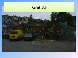 Grafitti