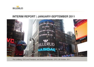 INTERIM REPORT | JANUARY-SEPTEMBER 2011




 THE NATURAL PART IN
 SMARTER PACKAGING




Per Lindberg, CEO and President, and Susanne Lithander, CFO | 28 October, 2011
                                                                                 1
 