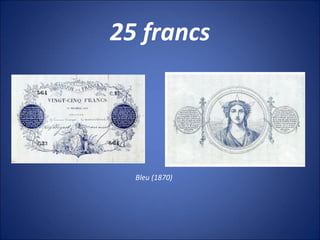 25 francs
Bleu (1870)
 