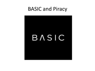 BASIC and Piracy
 