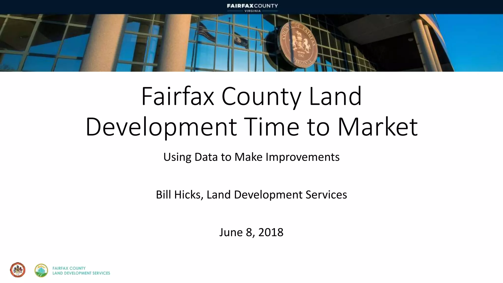 Fairfax County Land Development Time to Market Using Data to Make