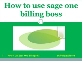 How to Use Sage One Billing Boss