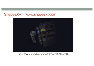 ShapesXR – www.shapesxr.com
https://www.youtube.com/watch?v=J7tS2GpwDUo
 