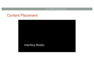Content Placement
© 2021 SIGGRAPH. All Rights Reserved.
 