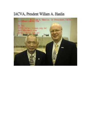 IACVA, Presdent Willam A. Hanlin

 