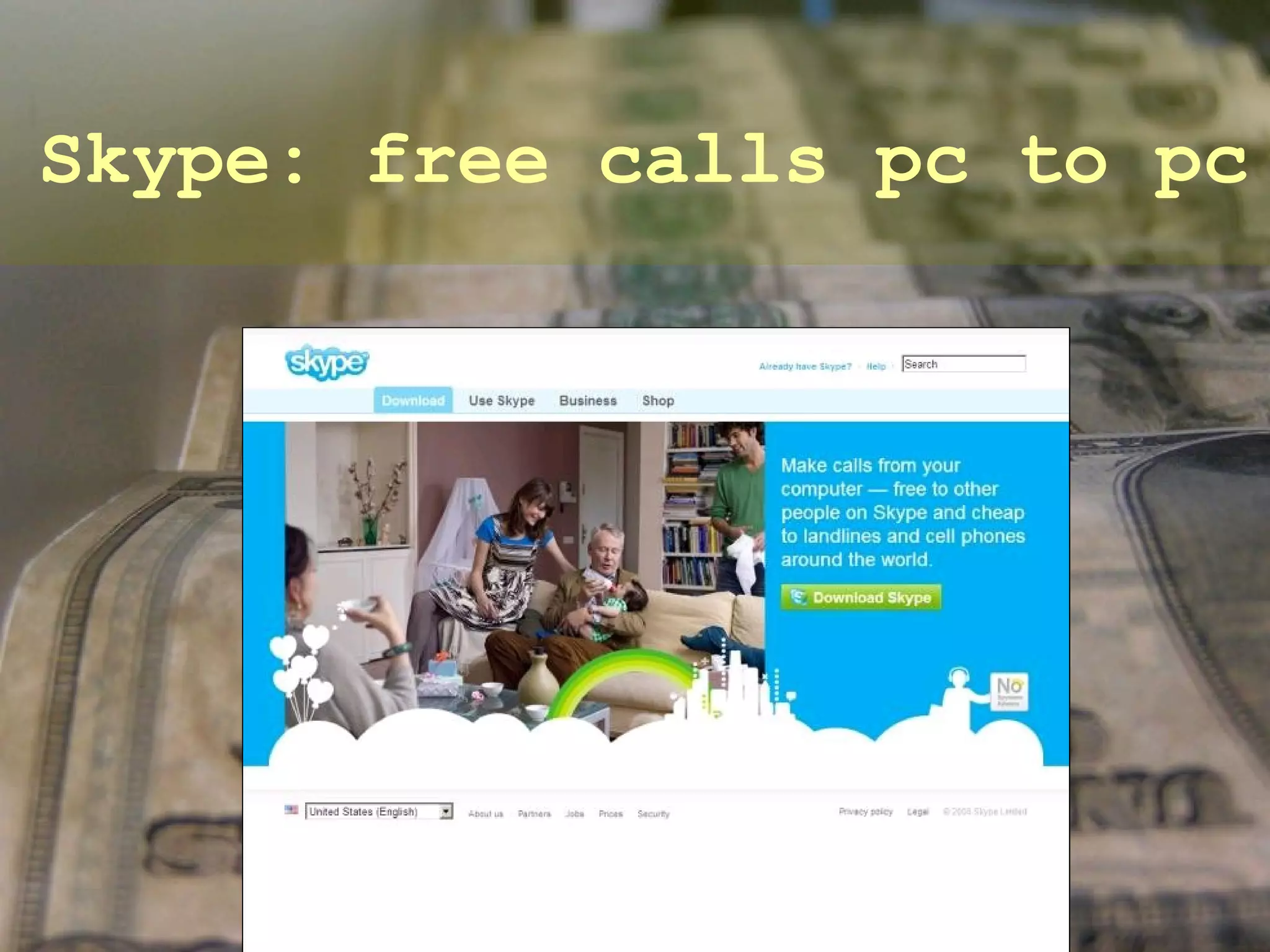 Skype: free calls pc to pc 
