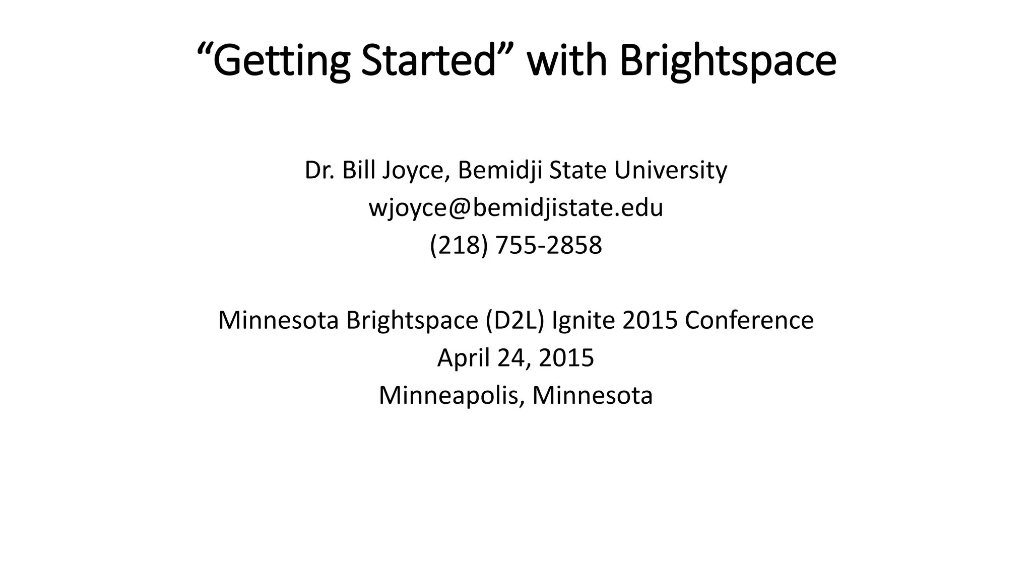 Getting Started With Brightspace Ppt Getting Started With Brightspace Ppt