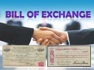 Bill of Exchange