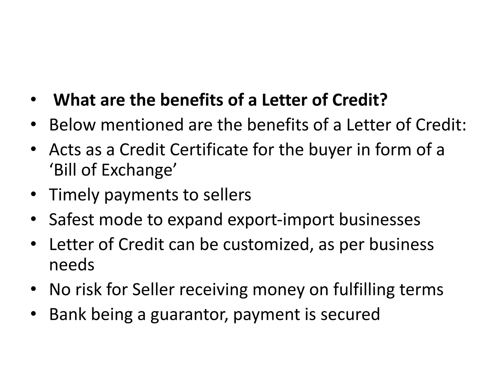 a letter of credit is a payment mechanism whereas a bill of exchange is ...