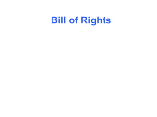 Bill of Rights

 