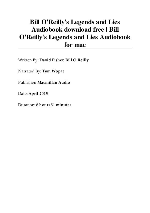 Bill O Reilly S Legends And Lies Audiobook Download Free Bill O Rei Bill O Reilly S Legends And Lies Audiobook Download Free Bill O Rei
