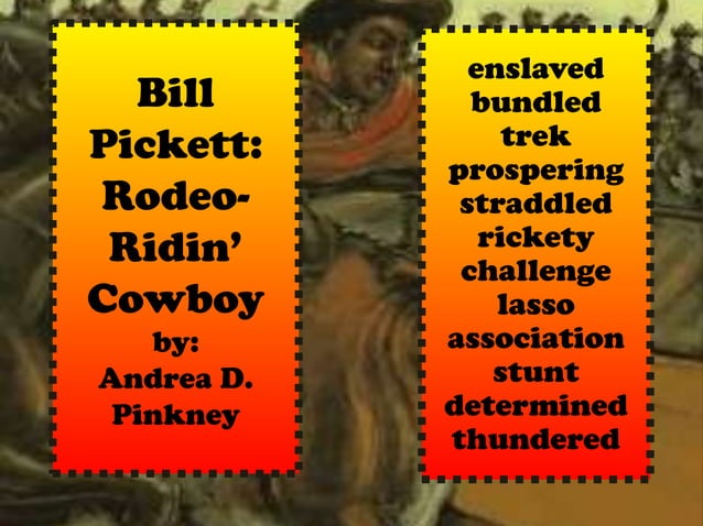 Bill Pickett Rodeo Ridin Cowboy PPT