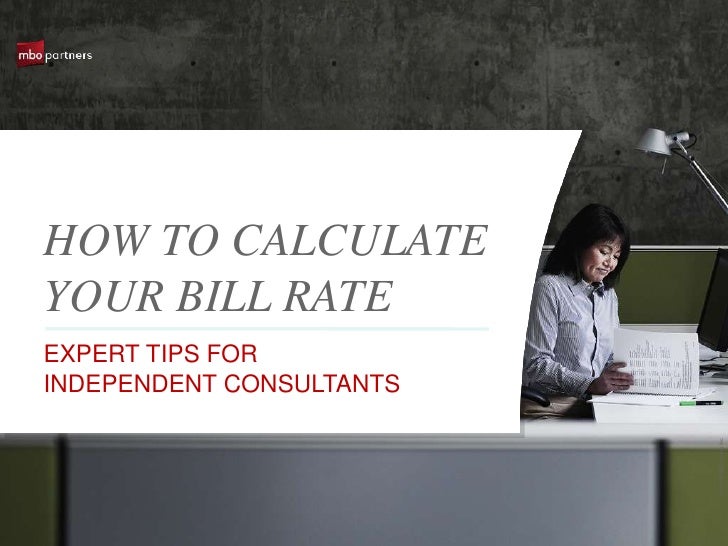 How to Calculate Your Bill Rate: Expert Tips for ... How to Calculate Your Bill Rate: Expert Tips for ...