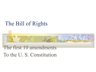 What is the 10 bill of rights