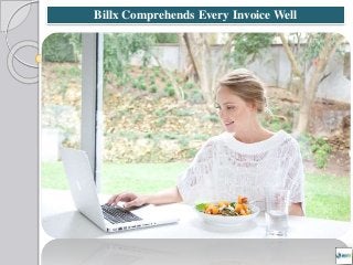 Billx Comprehends Every Invoice Well
 