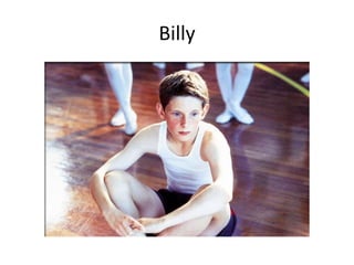 Billy
 