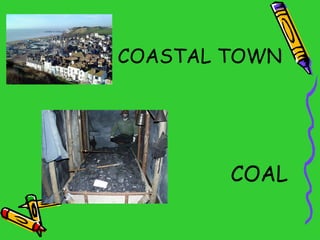 COASTAL TOWN COAL 
