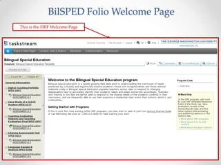 BilSPED Folio Welcome Page
10
This is the DRF Welcome Page
 