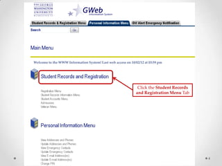 Click the Student Records
and Registration Menu Tab
4
Welcome to the WWW Information System! Last web access on 10/02/12 at 03:59 pm
 