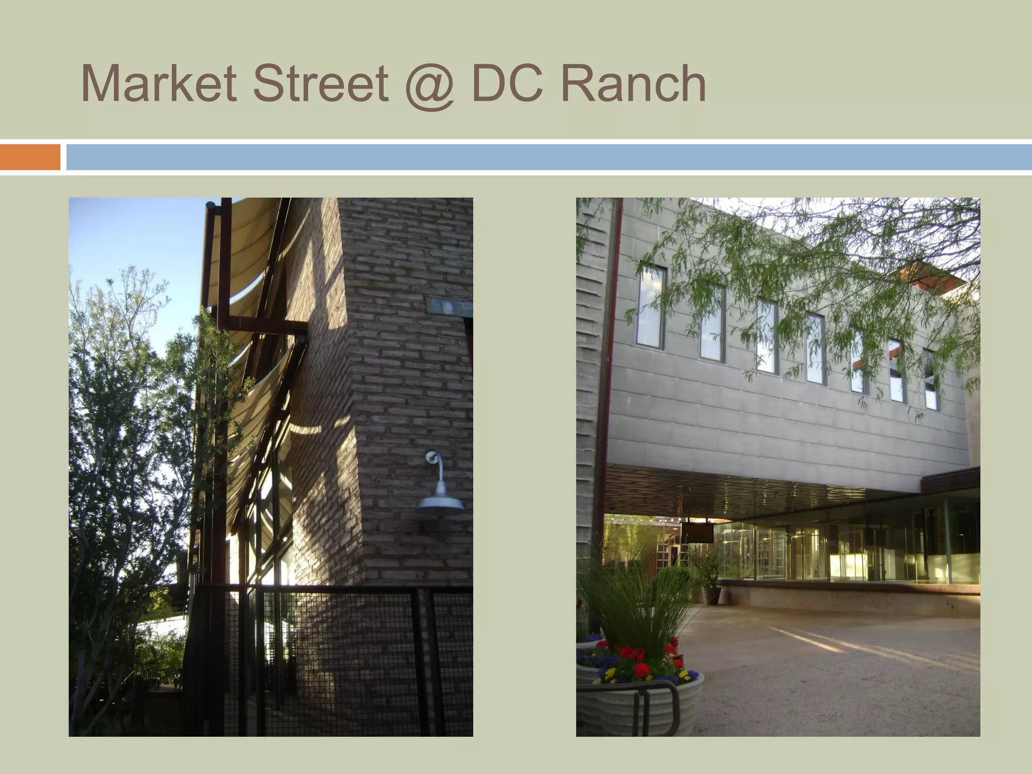 Market Street @ DC Ranch
 