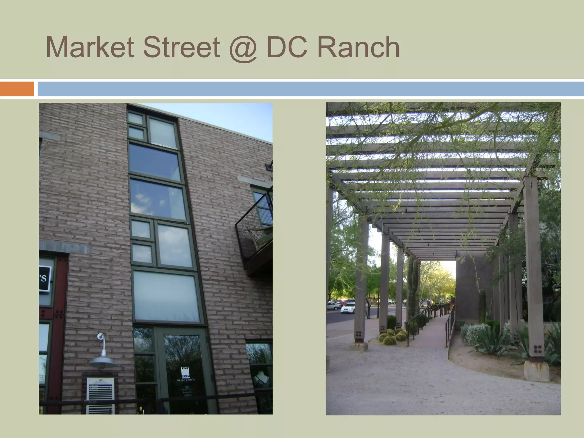 Market Street @ DC Ranch
 