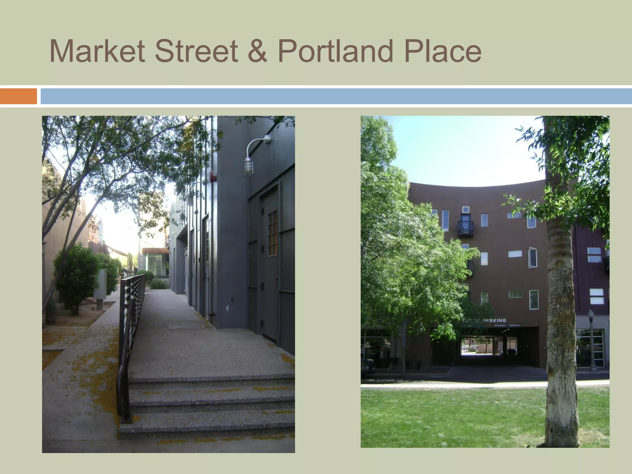 Market Street & Portland Place
 