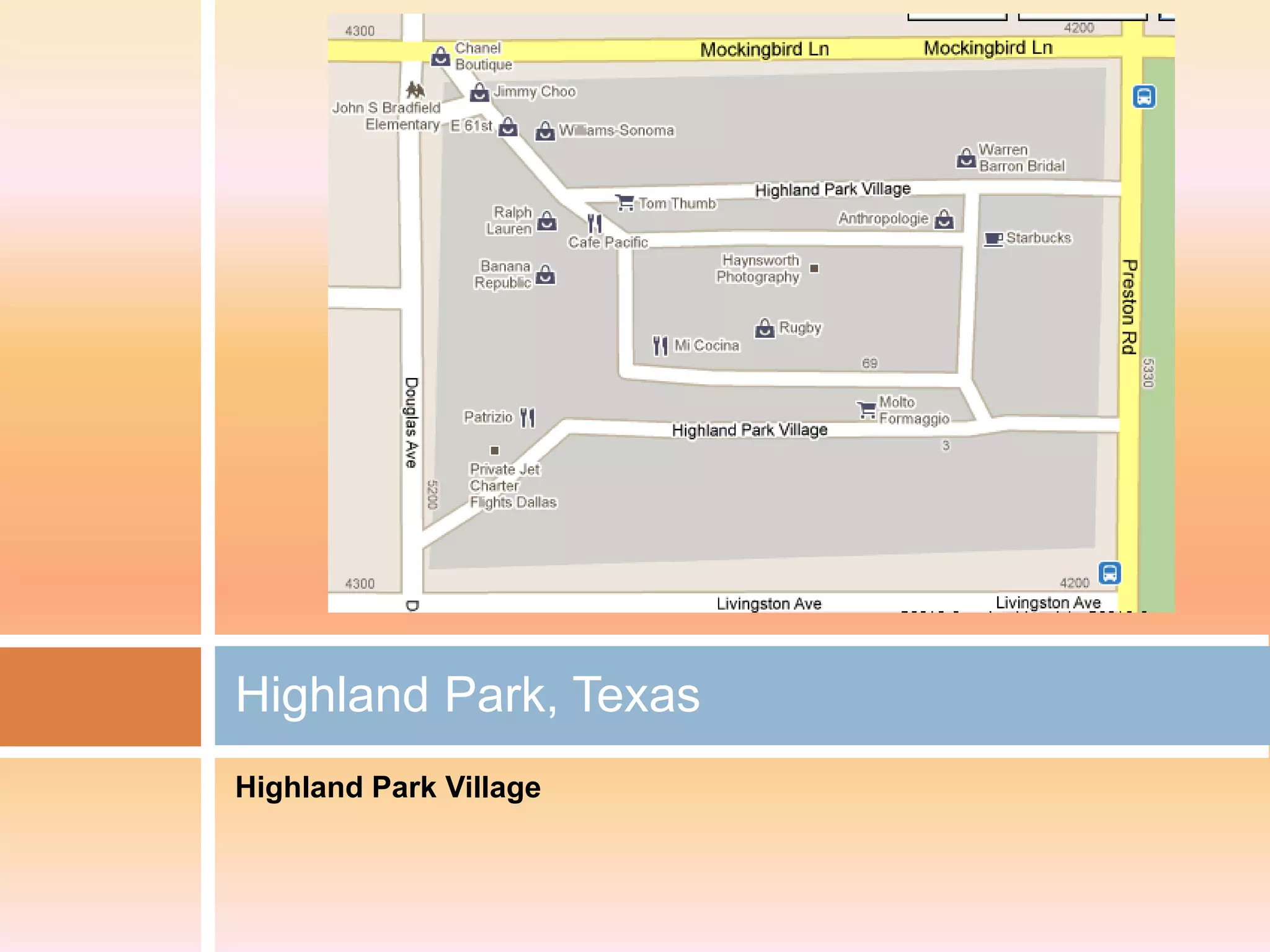 Highland Park, Texas
Highland Park Village
 
