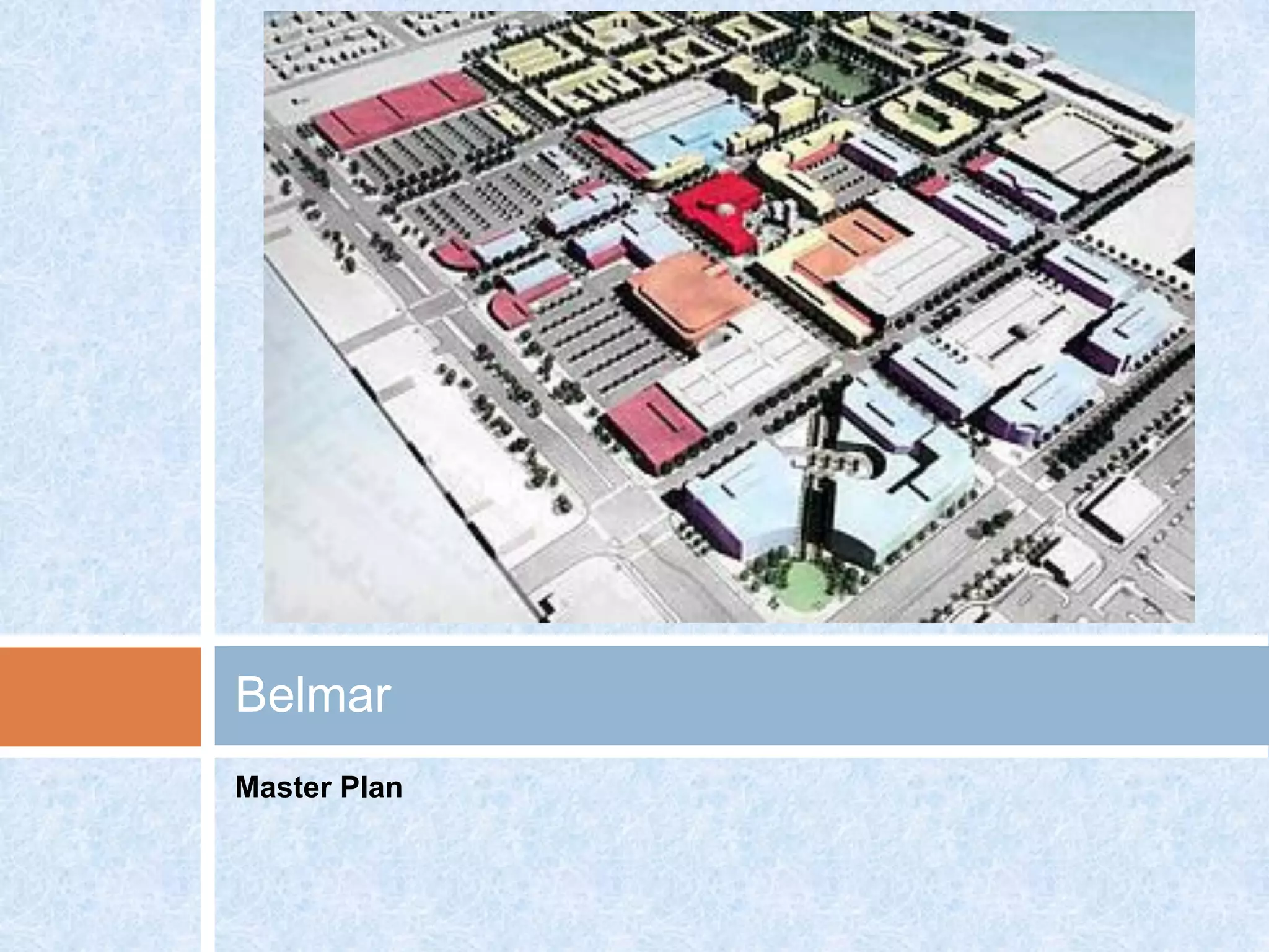 Belmar
Master Plan
 