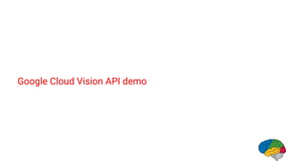 Google Cloud Vision API demo
 