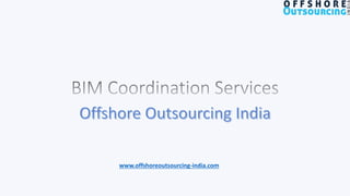 www.offshoreoutsourcing-india.com
 