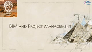 BIM and Project Management
 