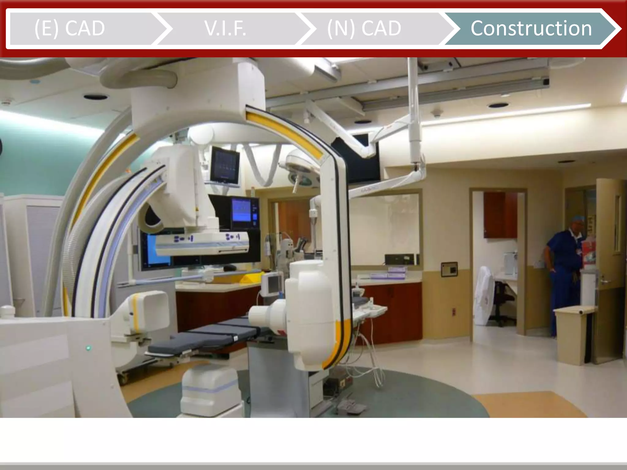 (E) CAD V.I.F. (N) CAD Construction
 