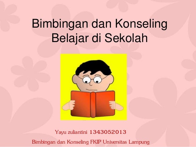 Konsep Bimbingan dan Konseling Belajar di Sekolah