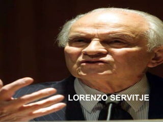 LORENZO SERVITJE
 