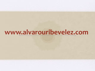 www.alvarouribevelez.com 
