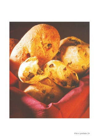 Pão e padaria |9
 