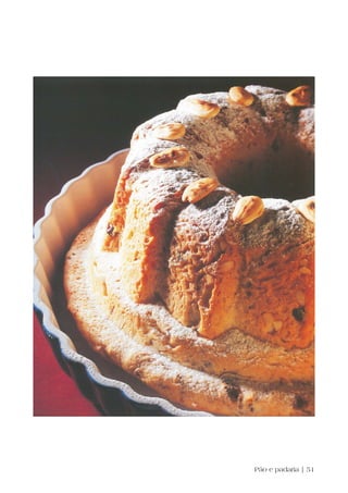 Pão e padaria | 51
 