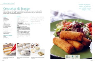 6 | Bimby Bimby | 7
Tempo • 26 Min MédiaAprox. 40
Unidades
Croquetes de frango
IngredIentes
1 cebola
3 dentes alho
2 cenouras médias
150 g tomate
50 g azeite
75 g bacon em cubos
1000 g peito de frango
cortado em pedaços
1 c. chá caldo de galinha
feito na bimby
Farinha de trigo q.b. p/ panar
2 ovos p/ panar
Pão ralado q.b. p/panar
Óleo q.b. p/ fritar
IngredIentes p/ o béchamel
Leite q.b.
200 g farinha
Sal e noz-moscada q.b.
preparação
1. Coloque no copo a cebola, os alhos,
as cenouras, o tomate, o azeite e pique
5 seg/vel 5.
2. Junte o bacon e refogue
5 min/Varoma/vel 1.
3. Adicione o peito de frango, o caldo
de galinha e programe
15 min/100°c/ /vel . Retire e escorra
bem o molho com ajuda do cesto, reserve
o molho.
4. Deite no copo o frango e triture
10 seg/vel 8. Retire para uma taça e reserve.
5. Sem lavar o copo pese o molho reserva-
do e adicione o leite até perfazer 600 g de
líquido.
6. Junte os restantes ingredientes para o
béchamel e programe 6 min/90°c/vel 4.
7. Incorpore o béchamel com o preparado
reservado com a ajuda da espátula. Deixe
arrefecer totalmente. Deite num saco de
pasteleiro, corte a ponta no tamanho de-
sejado.
8. Faça rolos compridos sobre um tabuleiro
com farinha de trigo. Corte-os do tamanho
desejado e de seguida passe-os pelos ovos
batidos e pão ralado. Leve a congelar.
9. Frite em óleo abundante e quente.
Acompanhe com salada e arroz.
Passo-a-Passo
2. Com uma faca, corte-os do tamanho
desejado.
Há receitas que têm lugar em qualquer refeição ou mesmo numa ocasião
fortuíta do dia. Em casa, no escritório ou num lanche de fim-de-semana,
prove estes croquetes feitos por si...
3. De seguida passe-os pelos ovos batidos
e pão ralado.
1. Faça rolos sobre um tabuleiro com
farinha de trigo.
Simples de preparar.
Assim, vai pode ter
uma refeição pronta
sempre à mão.
nota | Devem ser fritos ainda congelados.
 