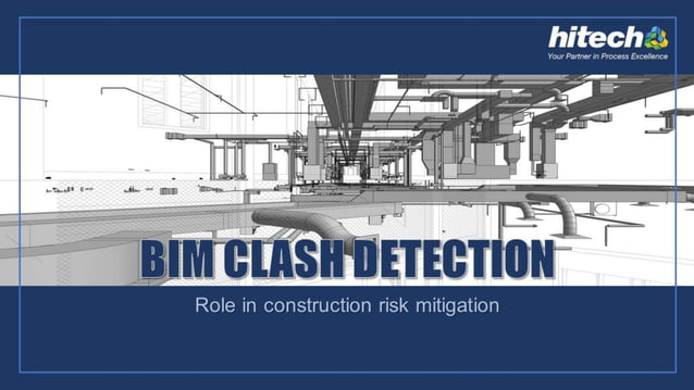 BIM Clash Detection - Role in Construction Risk Mitigation | PPTX