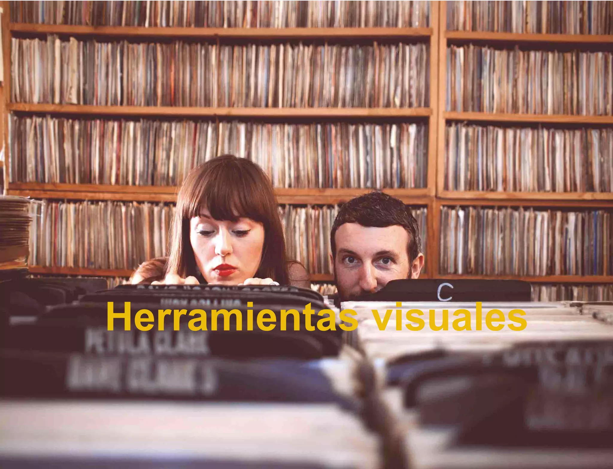 Herramientas visuales

 