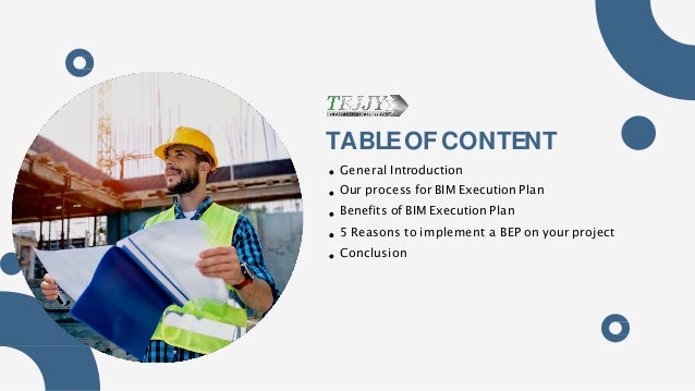 TABLEOFCONTENT
General Introduction
Our process for BIM Execution Plan
Benefits of BIM Execution Plan
5 Reasons to implement a BEP on your project
Conclusion
 
