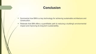 BIM for Green Building: Designing Sustainable and Energy-Efficient ...