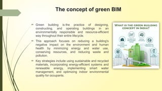 BIM for Green Building: Designing Sustainable and Energy-Efficient ...