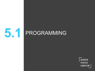 5.1 PROGRAMMING
 