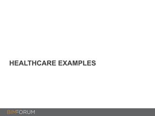 HEALTHCARE EXAMPLES
 