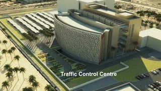 161
Traffic Control Centre
 