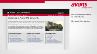 Om alvast aan te sluiten op
de prikbordsessie.
Idee vanuit de studenten
 